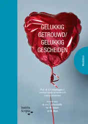 Omslag van Gelukkig getrouwd, gelukkig gescheiden