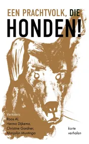Omslag van Een prachtvolk, die honden!
