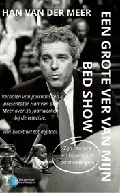 Omslag van Een grote ver van mijn bed show