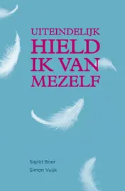 Omslag van Uiteindelijk hield ik van mezelf