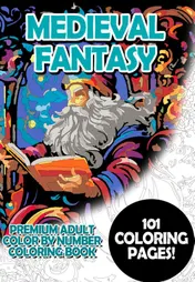 Omslag van Medieval Fantasy - Premium Adult Color By Number Coloring Book