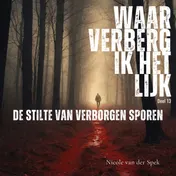 Omslag van De stilte van verborgen sporen