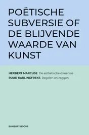 Omslag van Poëtische subversie of de blijvende waarde van kunst