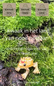 Omslag van Kwaak in het Land Van Nooit Bestaan