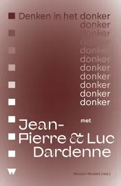 Omslag van Denken in het donker met Jean-Pierre & Luc Dardenne