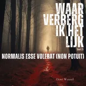 Omslag van Normalis esse volebat (non potuit)