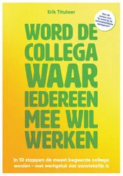 Omslag van Word de collega waar iedereen mee wil werken