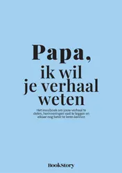 Omslag van Papa, ik wil je verhaal weten