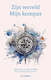Omslag van Zijn wereld - Mijn kompas