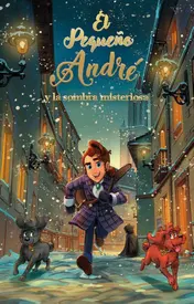Omslag van El pequeño André y la sombra misteriosa