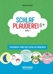 Omslag van Schlafplauderei 6+ Teil 1