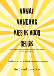 Omslag van Vanaf vandaag kies ik voor geluk