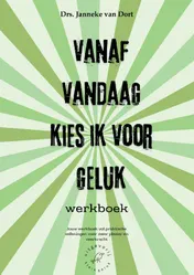 Omslag van Vanaf vandaag kies ik voor geluk Werkboek