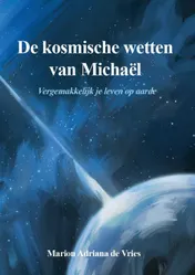 Omslag van De kosmische wetten van Michaël