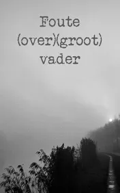 Omslag van Foute (over)(groot)vader