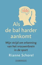 Omslag van Als de bal harder aankomt