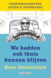 Omslag van We hadden ook thuis kunnen blijven