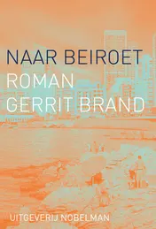 Omslag van Naar Beiroet
