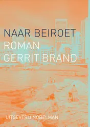 Omslag van Naar Beiroet
