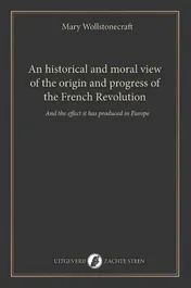 Omslag van An historical and moral view of the origin and progress of the French Revolution