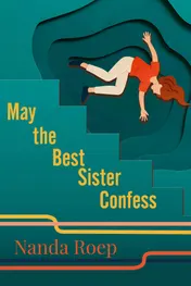 Omslag van May the Best Sister Confess