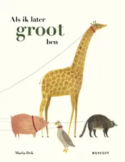 Omslag van Als ik later groot ben