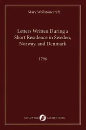 Omslag van Letters Written During a Short Residence in Sweden, Norway, and Denmark