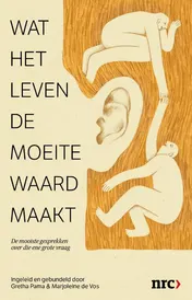 Omslag van Wat het leven de moeite waard maakt