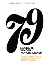 Omslag van 79 Moeilijke vragen van christenen
