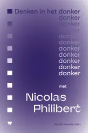 Omslag van Denken in het donker met Nicolas Philibert