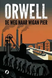 Omslag van De Weg naar Wigan Pier