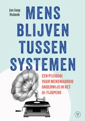 Omslag van Mens blijven tussen systemen