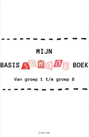 Omslag van Mijn basisschoolboek