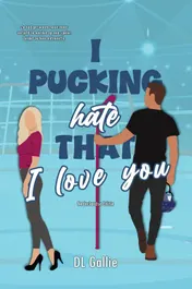 Omslag van I Pucking Hate That I Love You