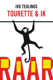 Omslag van Raar Tourette en ik