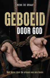 Omslag van Geboeid door God