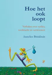 Omslag van Hoe het ook loopt