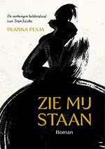 Omslag van Zie Mij Staan