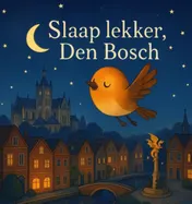 Omslag van Slaap lekker, Den Bosch