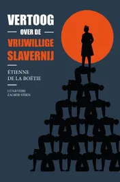 Omslag van Vertoog over de vrijwillige slavernij