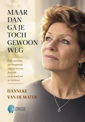 Omslag van Maar dan ga je toch gewoon weg