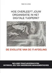 Omslag van Hoe overleeft jouw organisatie in het digitale tijdperk