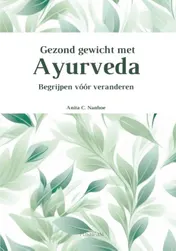 Omslag van Gezond gewicht met Ayurveda