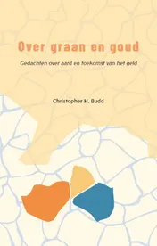 Omslag van Over graan en goud