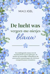 Omslag van De lucht was vergeet-me-nietjes blauw
