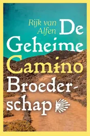 Omslag van De Geheime Camino Broederschap
