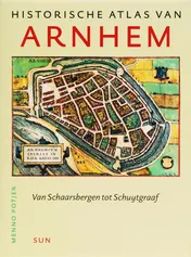 Omslag van Historische Atlas van Arnhem