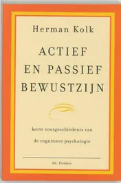 Omslag van Actief en passief bewustzijn