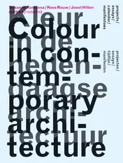 Omslag van Colour in contemporary architecture = Kleur in de hedendaagse architectuur