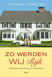 Omslag van Zo werden wij rijk